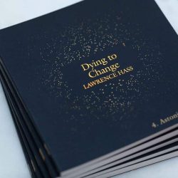 Astonishing Essays: Lawrence Hass | Dying to Change # 4