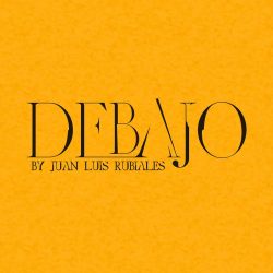 Debajo - Juan Luis Rubiales
