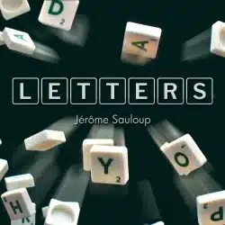 LETTERS - Jérôme Sauloup & Magic Dream