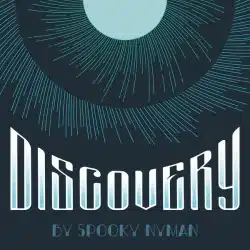 Discovery - Spooky Nyman